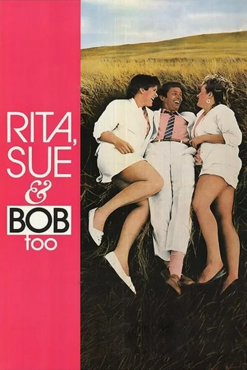 Rita, Sue and Bob Too (movie)