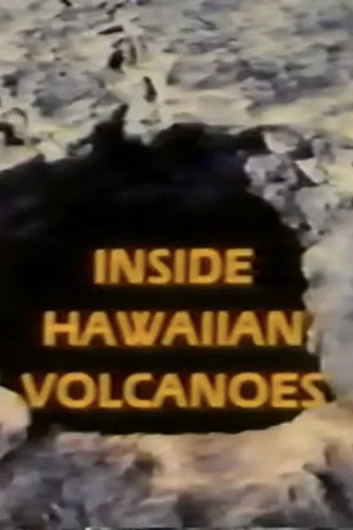 Inside Hawaiian Volcanoes (movie)