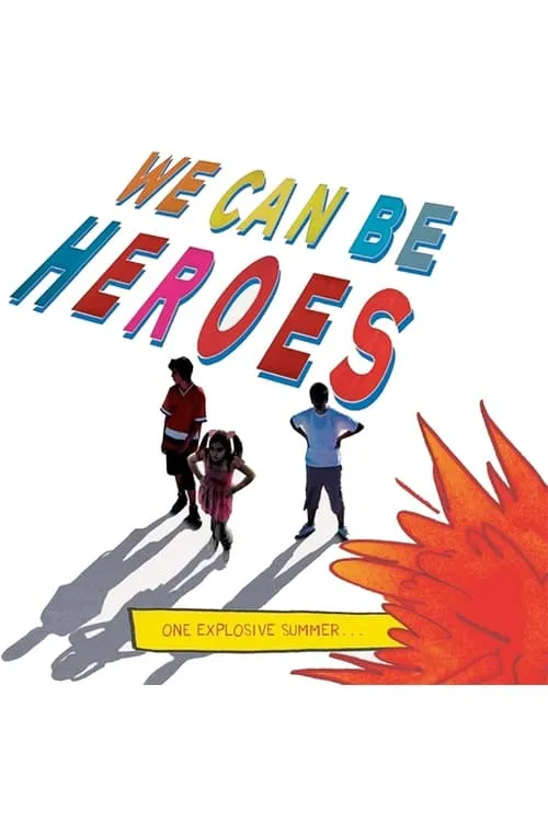 We Can Be Heroes (movie)