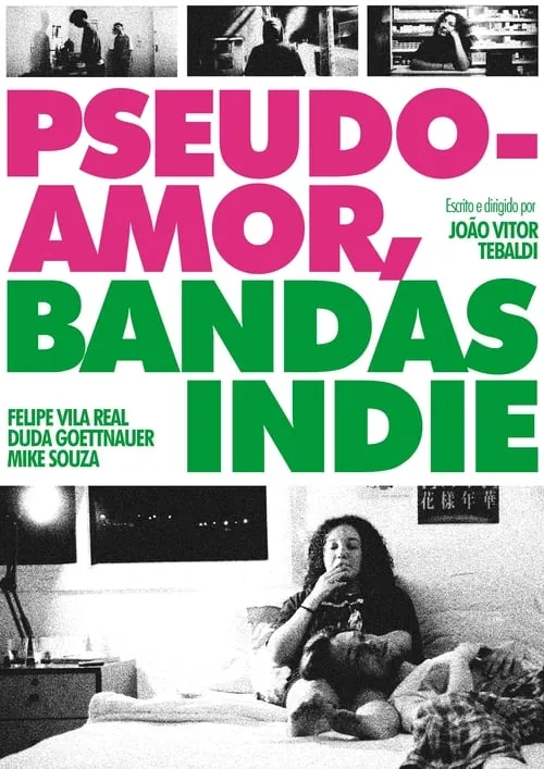 Pseudo-Amor, Bandas Indie (movie)