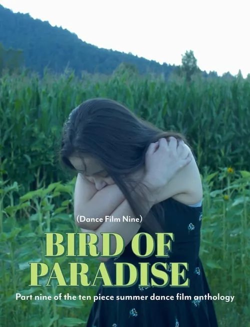 Bird of Paradise - Dance Film Nine (movie)