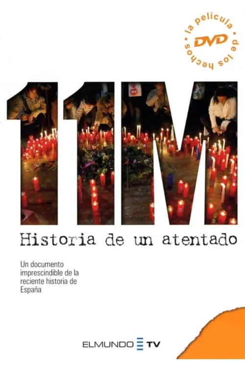 11-M. Historia de un atentado