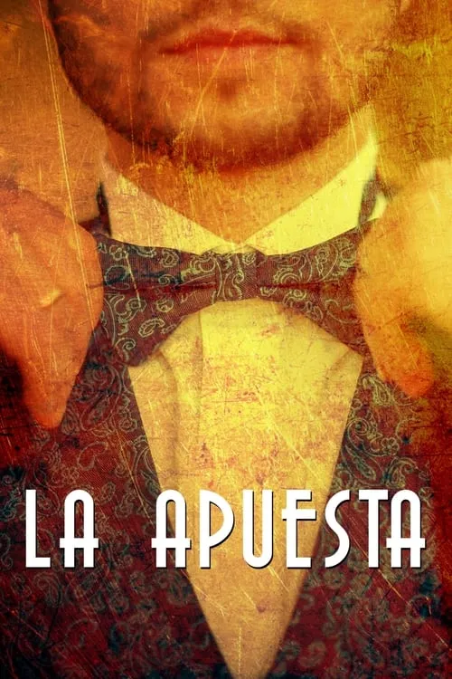 La apuesta (movie)