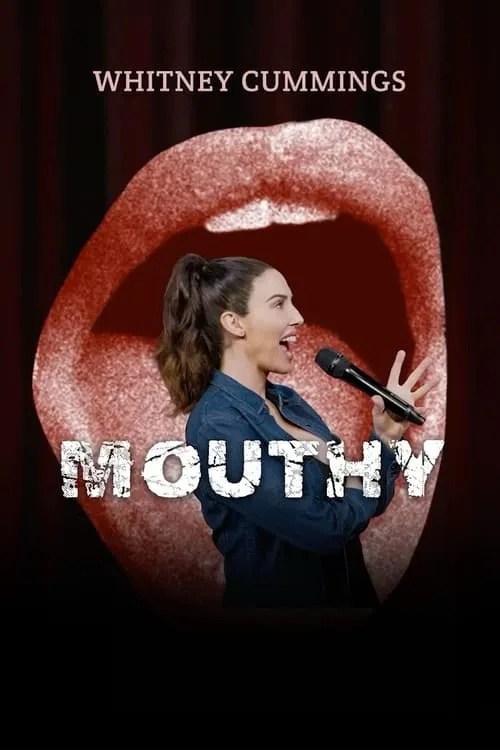 Whitney Cummings: Mouthy (movie)