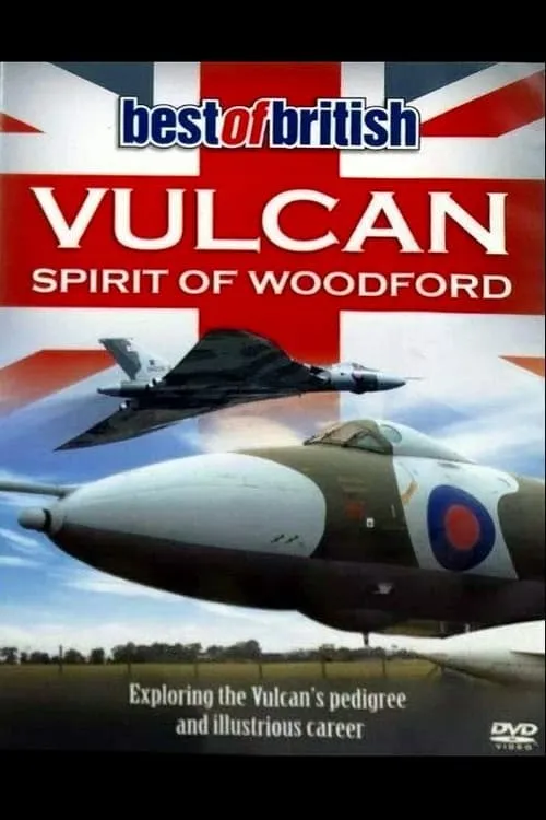 Vulcan: Spirit of Woodford (movie)