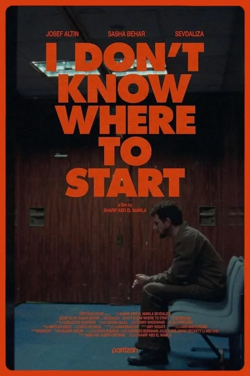 I Don't Know Where to Start (movie)