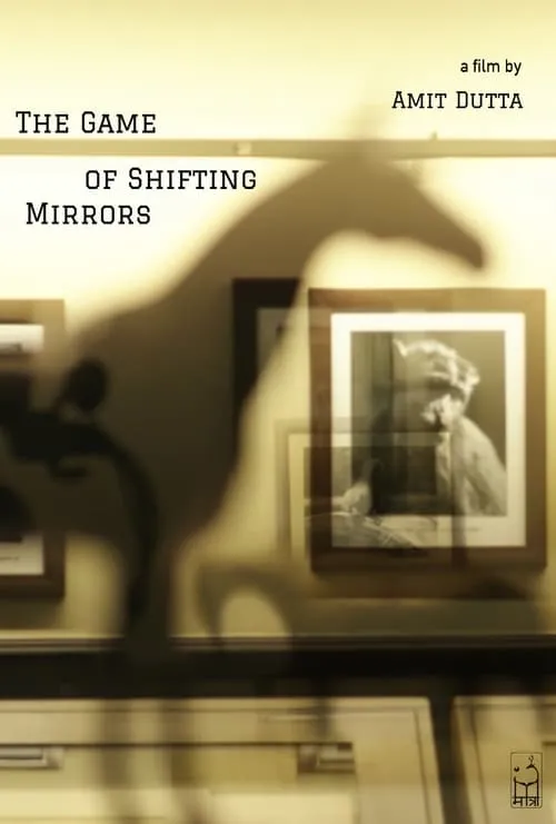 The Game of Shifting Mirrors (movie)