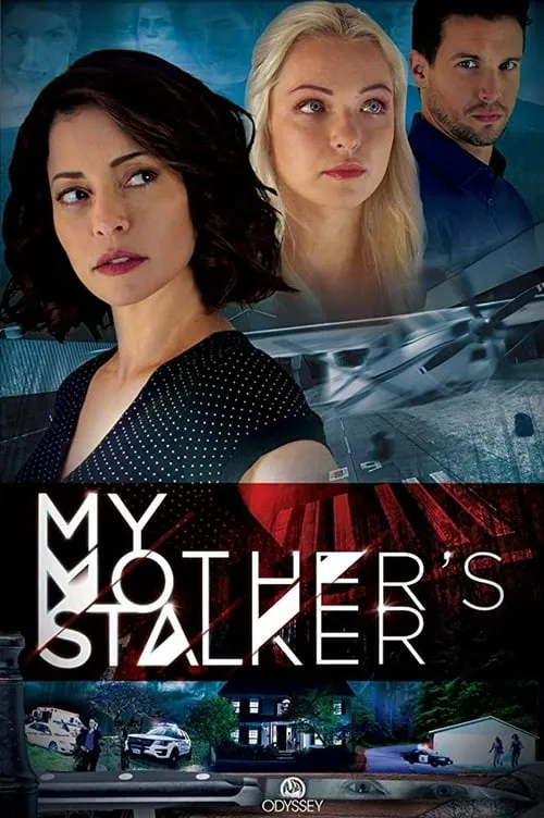 My Mother's Stalker (movie)