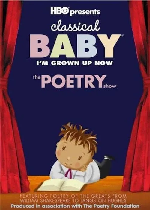 Classical Baby: The Poetry Show (movie)