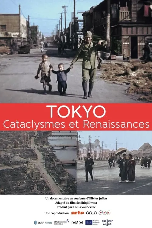 Tokyo, Cataclysmes et Renaissance (фильм)