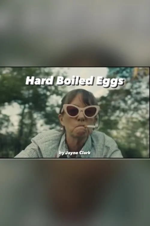 Hard Boiled Eggs (movie)