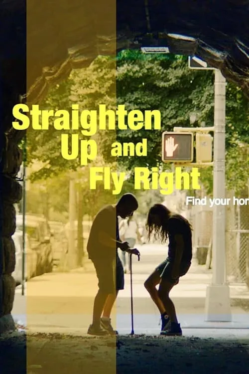 Straighten Up and Fly Right (movie)