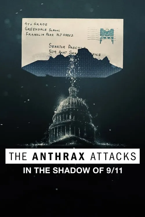 The Anthrax Attacks: In the Shadow of 9/11 (movie)