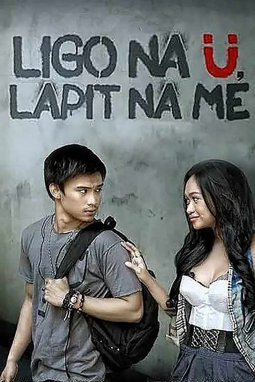 Ligo na Ü, Lapit na Me (movie)