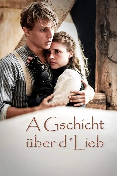 A Gschicht über d'Lieb (фильм)