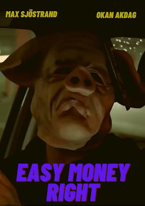 Easy Money Right (фильм)