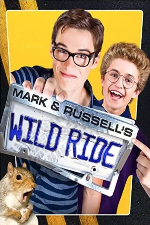 Mark & Russell's Wild Ride (movie)