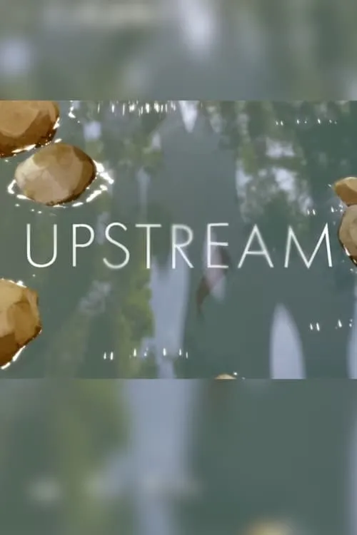 Upstream (фильм)