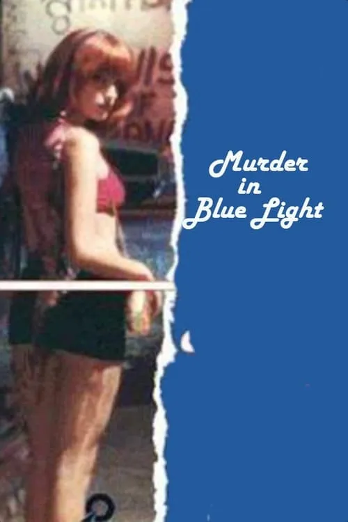 Murder in Blue Light (movie)