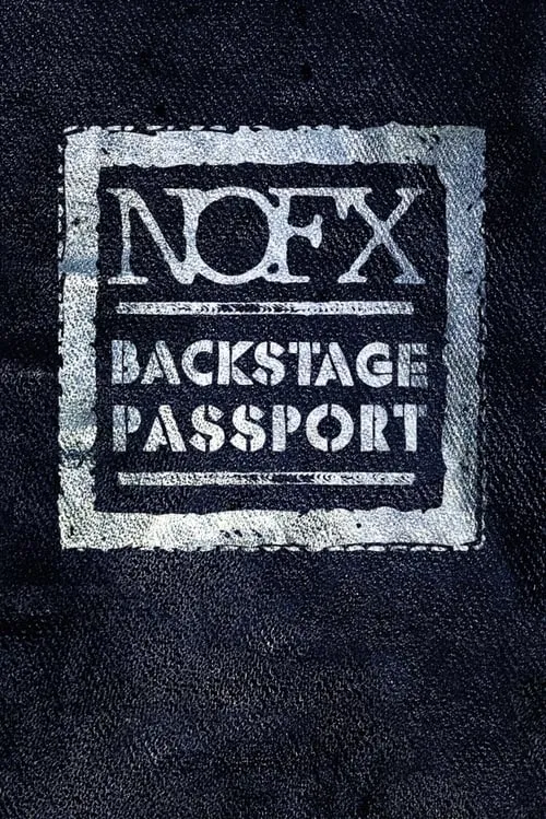 NOFX: Backstage Passport (фильм)