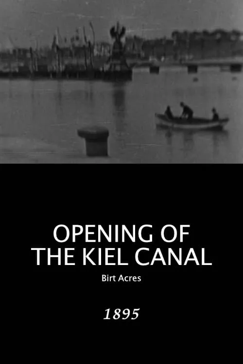 Opening of the Kiel Canal (movie)