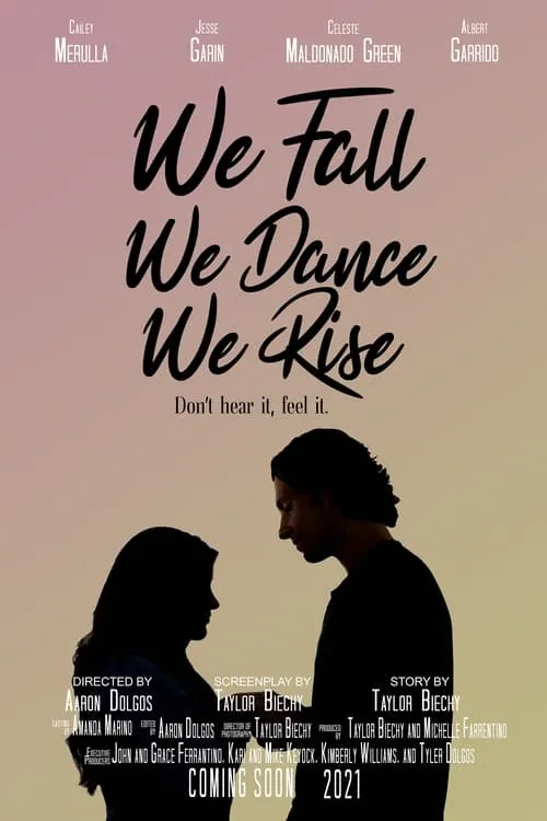 We Fall. We Dance. We Rise. (movie)