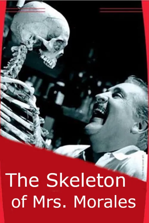 The Skeleton of Mrs. Morales (movie)