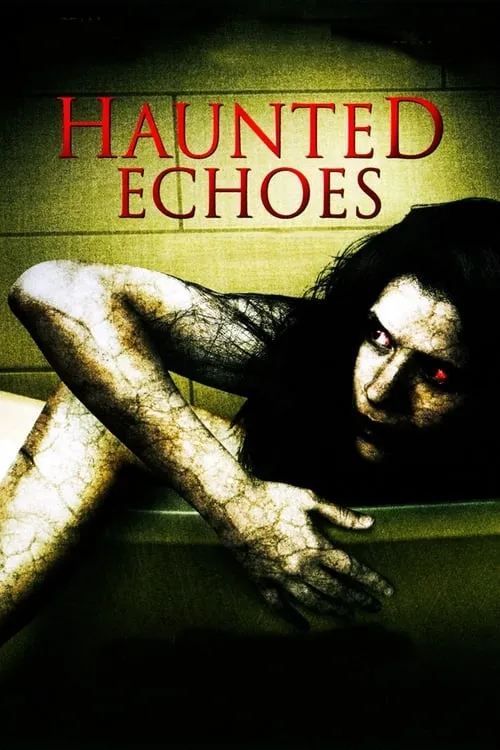 Haunted Echoes (фильм)