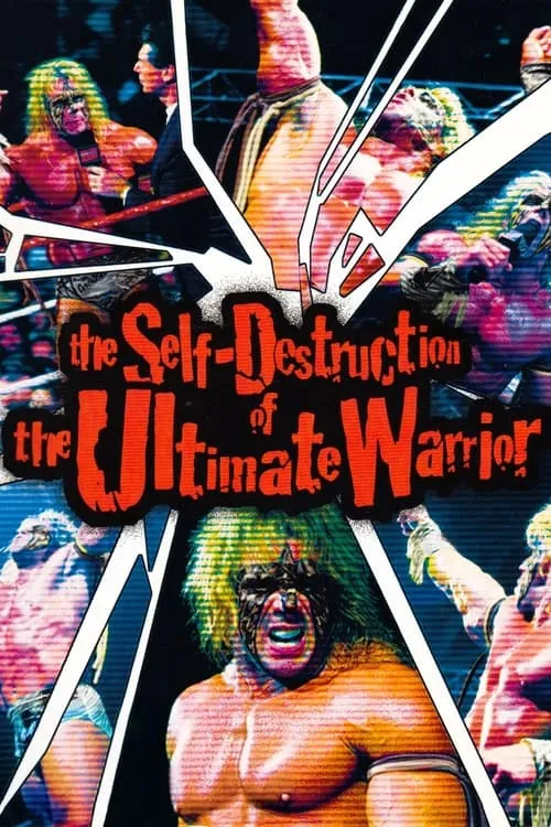 The Self Destruction of the Ultimate Warrior (movie)