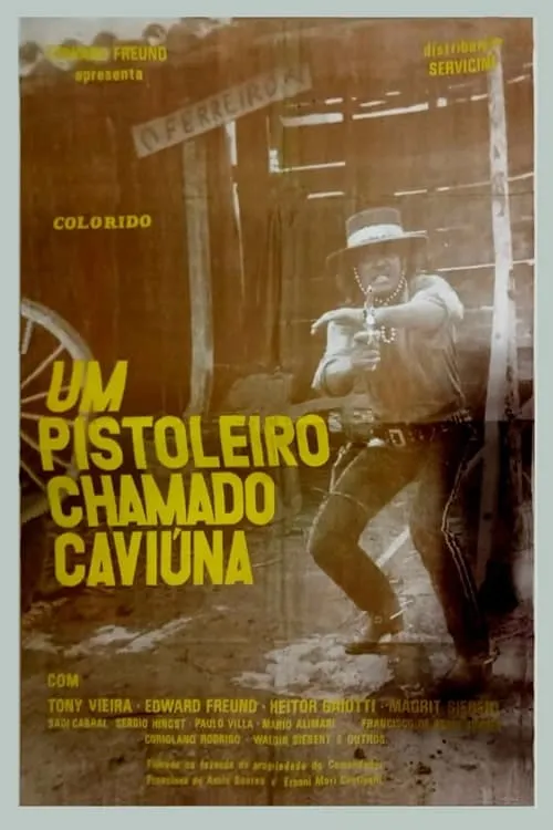 Um Pistoleiro Chamado Caviúna (movie)