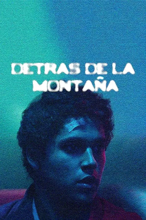 Detrás de la Montaña (фильм)