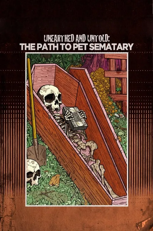 Unearthed & Untold: The Path to Pet Sematary (movie)
