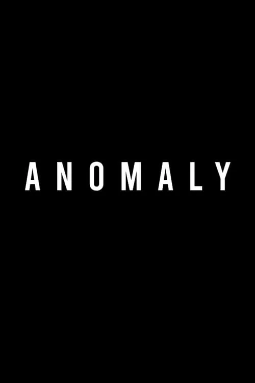 Anomaly