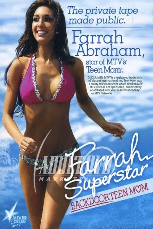 Farrah Superstar: Backdoor Teen Mom (movie)