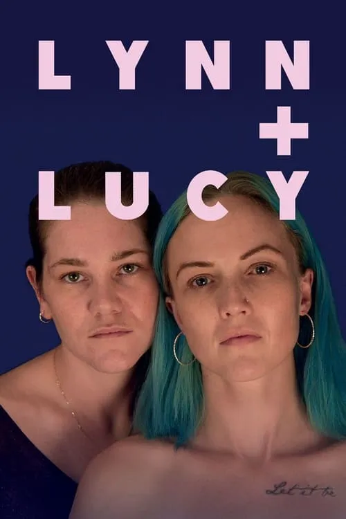 Lynn + Lucy (movie)