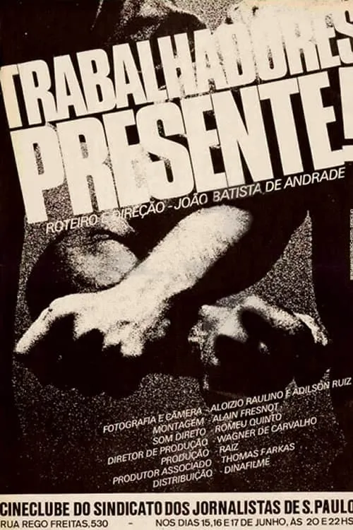 Trabalhadores: Presente! (movie)