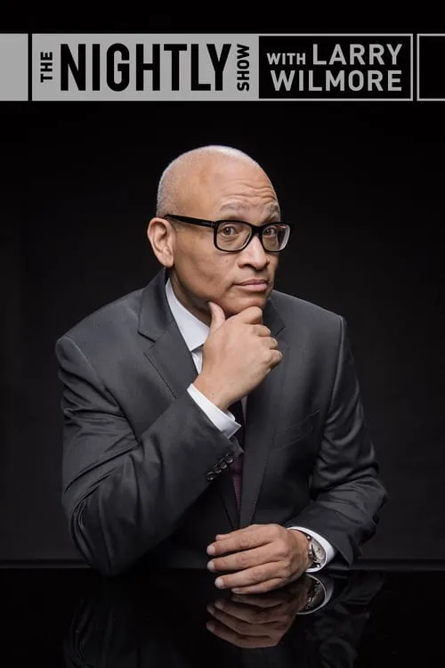 The Nightly Show with Larry Wilmore (сериал)