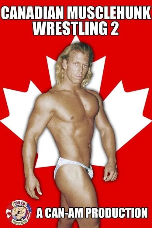 Canadian Musclehunk Wrestling 2 (movie)