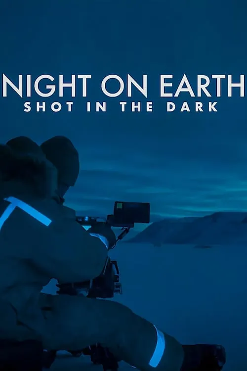 Night on Earth: Shot in the Dark (movie)