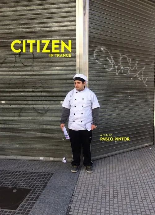 Citizen in Trance (movie)