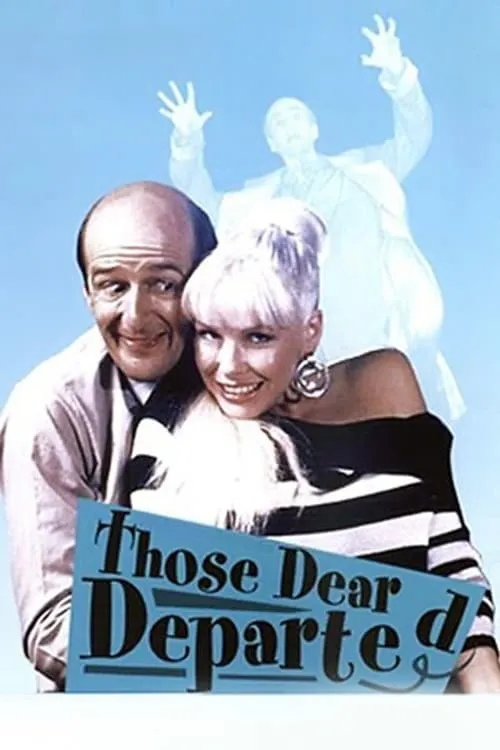 Those Dear Departed (movie)