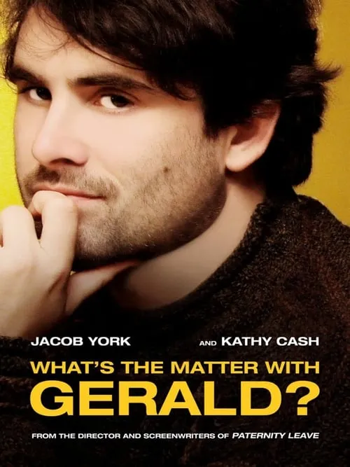 What's the Matter with Gerald? (movie)