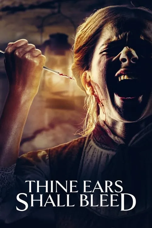 Thine Ears Shall Bleed (movie)