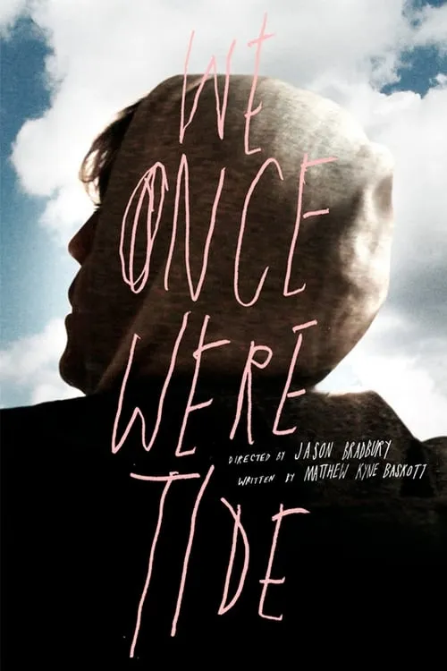 We Once Were Tide (movie)