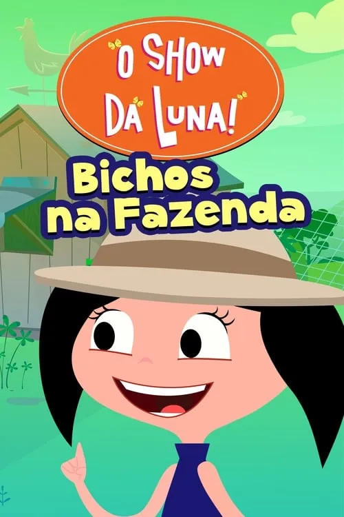 O Show da Luna: Bichos na Fazenda (movie)