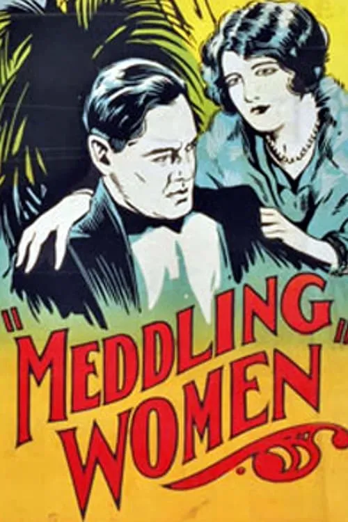 Meddling Women (movie)