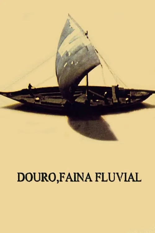 Douro, Faina Fluvial (фильм)
