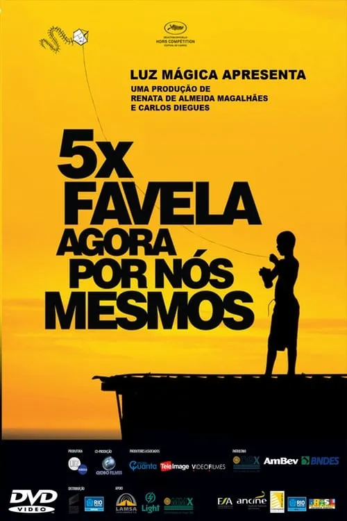5x Favela, Agora por Nós Mesmos (фильм)