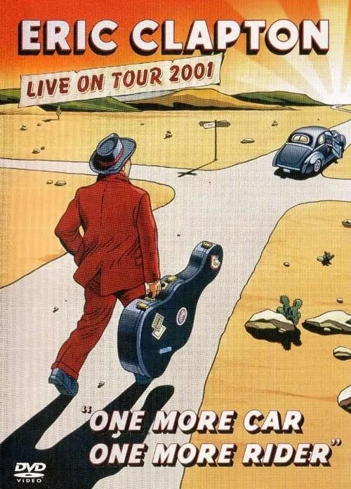 Eric Clapton: One More Car One More Rider (movie)