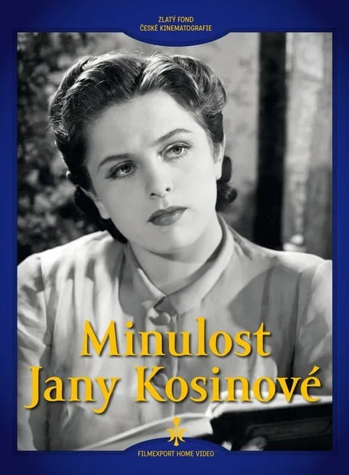 Minulost Jany Kosinové (фильм)